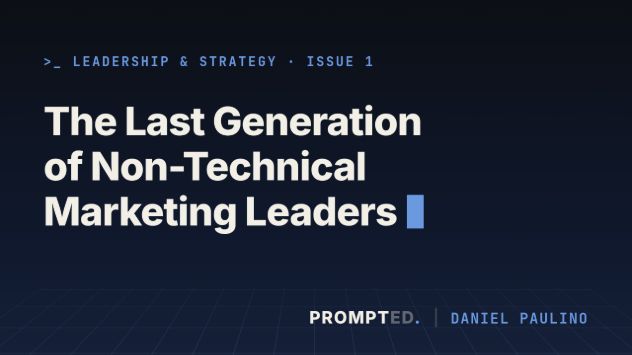Original cover for The Last Generation of Non-Technical Marketing Leaders