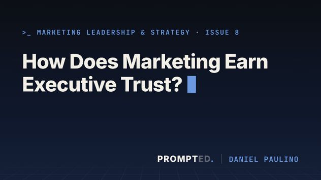 Original cover for How Does Marketing Earn Executive Trust?